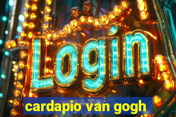 cardapio van gogh